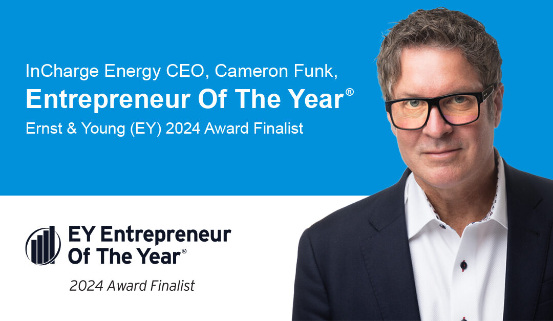 EY Announces Cameron Funk of InCharge Energy as an Entrepreneur of The Year® 2024 Greater Los Angeles Award Finalist